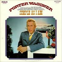 Porter Wagoner - Simple As I Am